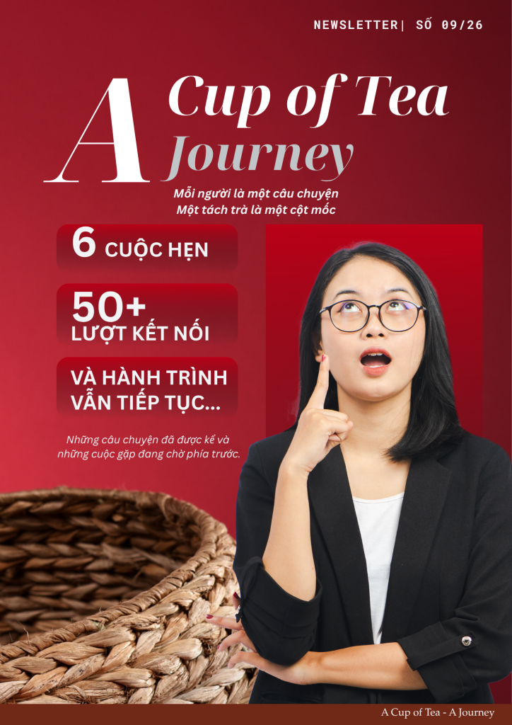A Cup of Tea – A Journey: Mỗi tách trà, một câu chuyện được sẻ chia